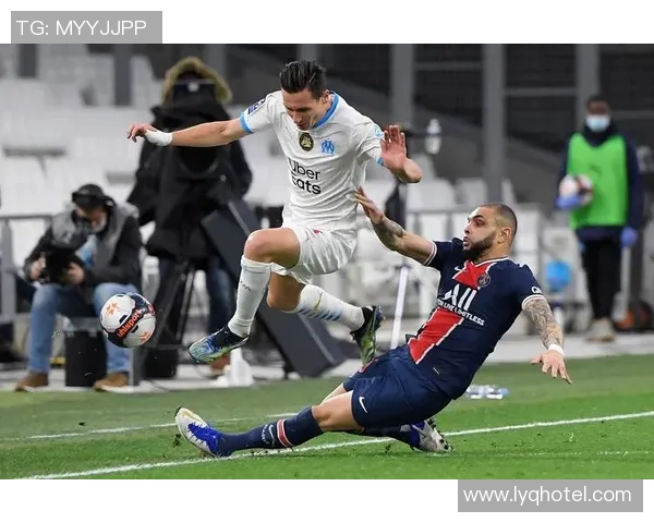 巴黎对阵马赛的精彩对决钟毅的战术分析与球员表现解读